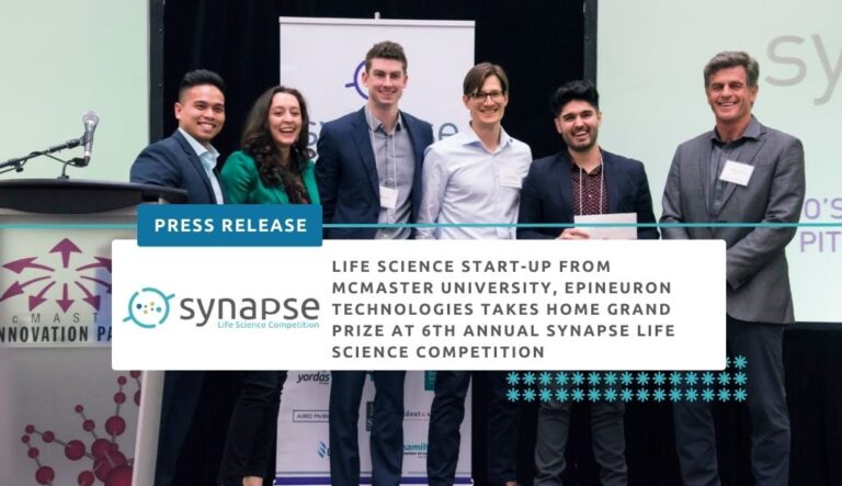 Life science start-up from McMaster University, Epineuron Technologies, takes home grand prize at 6th annual Synapse Life Science Competition